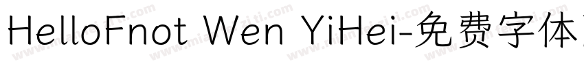 HelloFnot Wen YiHei字体转换